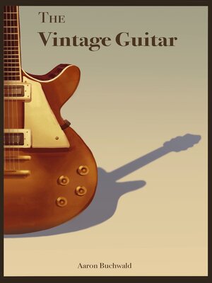 cover image of The Vintage Guitar